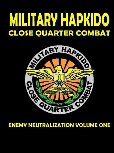 Cover image for Military Hapkido Enemy Neutralization