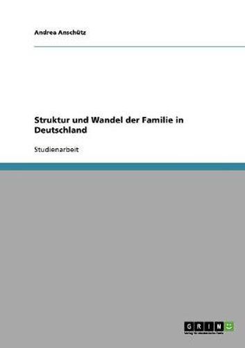 Cover image for Struktur und Wandel der Familie in Deutschland