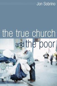 Cover image for The True Church and the Poor