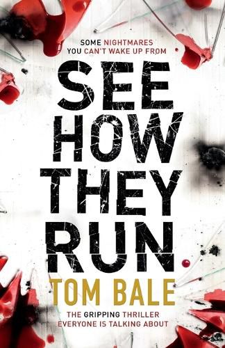 Cover image for See How They Run: The Gripping Thriller That Everyone Is Talking about