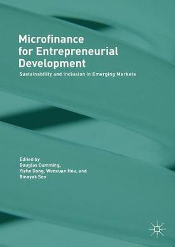 Cover image for Microfinance for Entrepreneurial Development: Sustainability and Inclusion in Emerging Markets