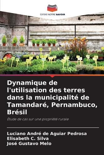 Cover image for Dynamique de l'utilisation des terres dans la municipalite de Tamandare, Pernambuco, Bresil