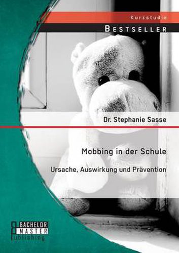 Cover image for Mobbing in der Schule: Ursache, Auswirkung und Pravention