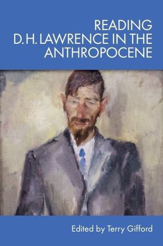 Cover image for Reading D. H. Lawrence in the Anthropocene