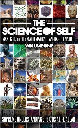 Cover image for Science of Self: Man, God, and the Mathematical Language of Nature