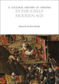 Cover image for A Cultural History of Theatre in the Early Modern Age