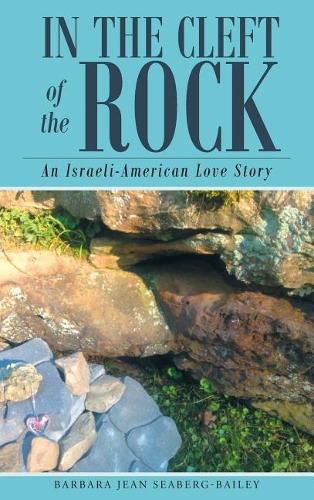 Cover image for In the Cleft of the Rock: An Israeli-American Love Story