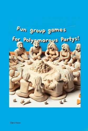 Cover image for Fun Group Games for Polyamorous Parties