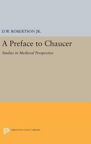 Cover image for A Preface to Chaucer: Studies in Medieval Perspective