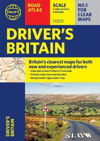 Cover image for Philip's Driver's Atlas Britain: (A4 Paperback)