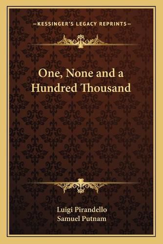 Cover image for One, None and a Hundred Thousand