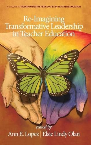 Cover image for Re-Imagining Transformative Leadership in Teacher Education