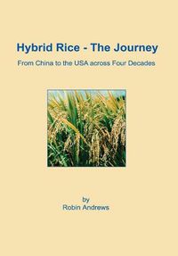 Cover image for Hybrid Rice - The Journey