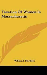 Cover image for Taxation of Women in Massachusetts