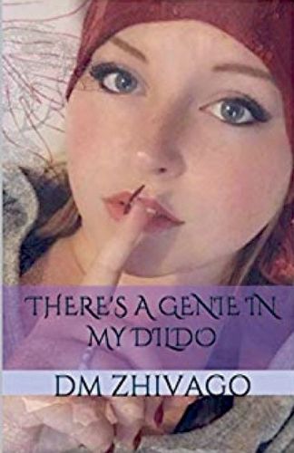 Cover image for There's A Genie In My Dildo