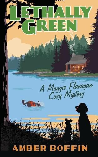 Cover image for Lethally Green: A Maggie Flanagan Cozy Mystery