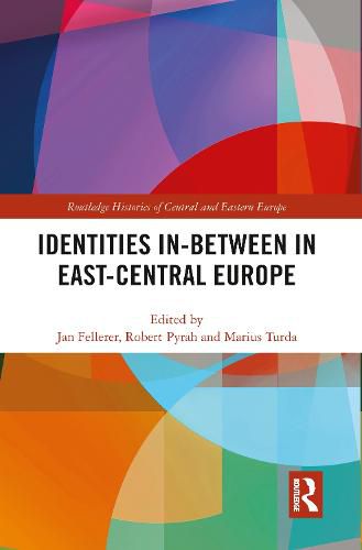Cover image for Identities In-Between in East-Central Europe