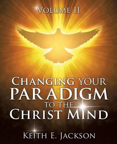 Cover image for Changing your Paradigm to the Christ Mind