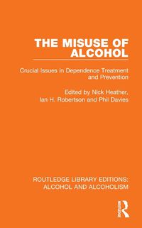Cover image for The Misuse of Alcohol