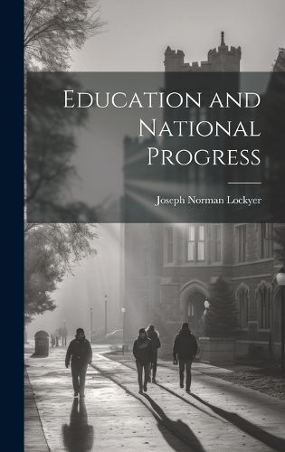 Cover image for Education and National Progress