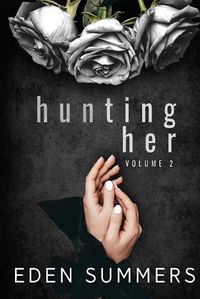 Cover image for Hunting Her Volume 2