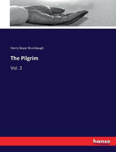 The Pilgrim: Vol. 2