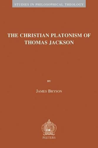 The Christian Platonism of Thomas Jackson