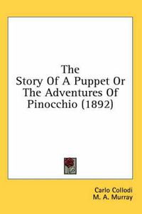 Cover image for The Story of a Puppet or the Adventures of Pinocchio (1892)