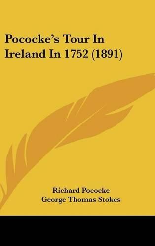 Cover image for Pocockes Tour in Ireland in 1752 (1891)