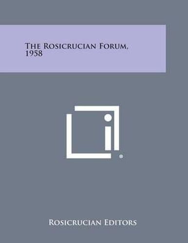 Cover image for The Rosicrucian Forum, 1958