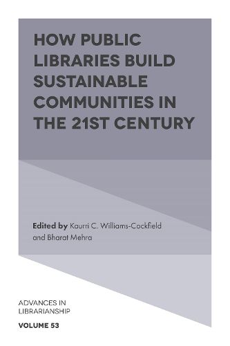 Cover image for How Public Libraries Build Sustainable Communities in the 21st Century