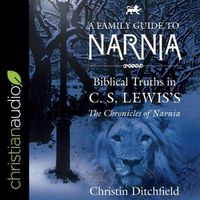 Cover image for A Family Guide to Narnia Lib/E