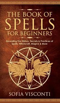 Cover image for The Book of Spells for Beginners