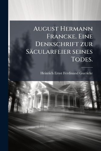 Cover image for August Hermann Francke