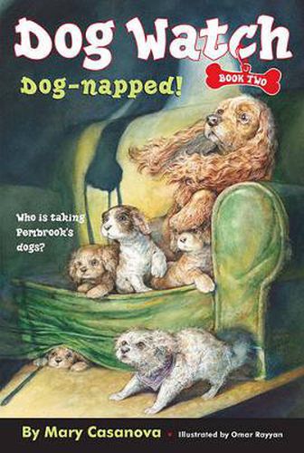 Dog-Napped: Dog Watch #2
