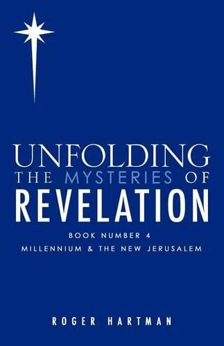 Cover image for Unfolding The Mysteries of REVELATION