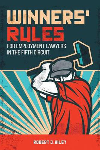 Cover image for Winners' Rules for Employment Lawyers in the Fifth Circuit