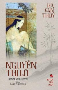 Cover image for Nguyen Thi Lo (English version)