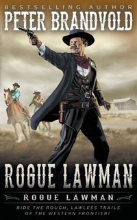 Cover image for Rogue Lawman: A Classic Western