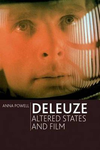 Deleuze, Altered States and Film