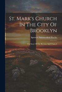 Cover image for St. Mark's Church In The City Of Brooklyn