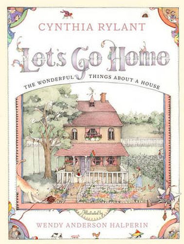 Cover image for Let's Go Home: The Wonderful Things About a House