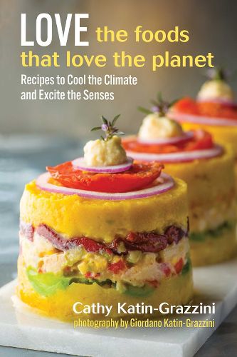 Cover image for Love the Foods That Love the Planet