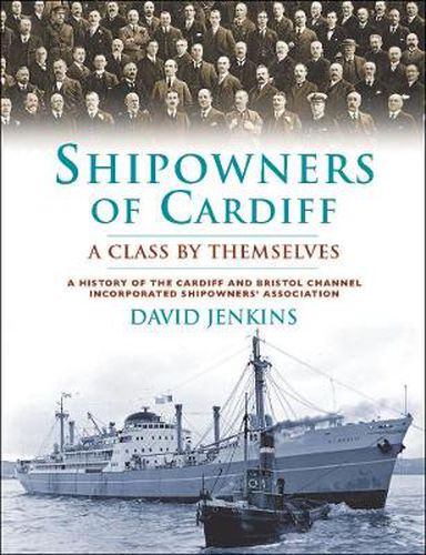 Shipowners of Cardiff: A Class by Themselves