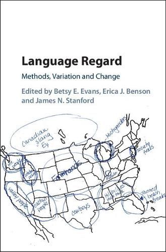 Cover image for Language Regard: Methods, Variation and Change