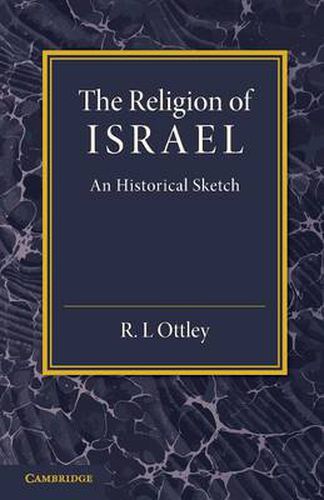 Cover image for The Religion of Israel: A Historical Sketch