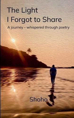 Cover image for The Light I forgot to Share (Edition1st)
