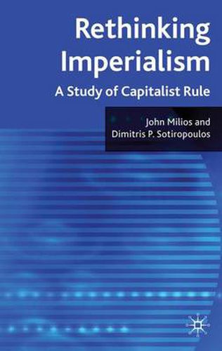 Cover image for Rethinking Imperialism: A Study of Capitalist Rule