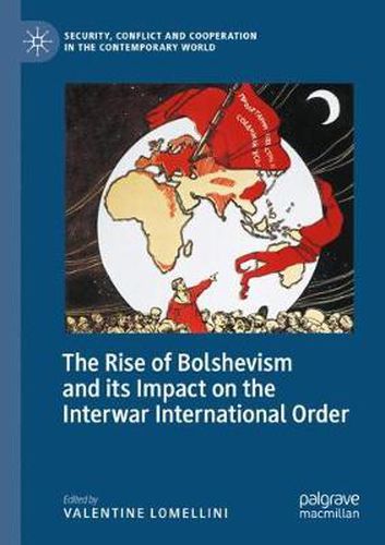 Cover image for The Rise of Bolshevism and its Impact on the Interwar International Order