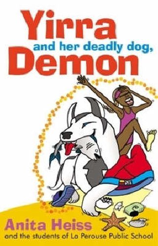 Cover image for Yirra and her Deadly Dog, Demon